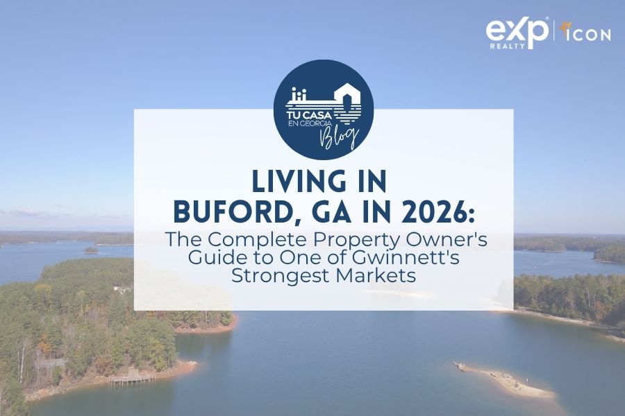 Living in Buford, GA in 2026: The Complete Property Owner’s Guide to One of Gwinnett’s Strongest Markets