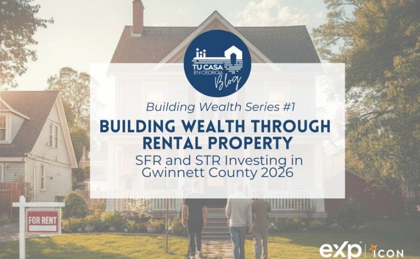 Building Wealth Through Rental Property: SFR and STR Investing in Gwinnett County 2026